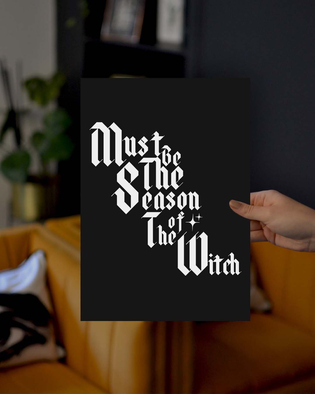 Must Be The Season Of The Witch Typographic Esoteric Wall Art Print
